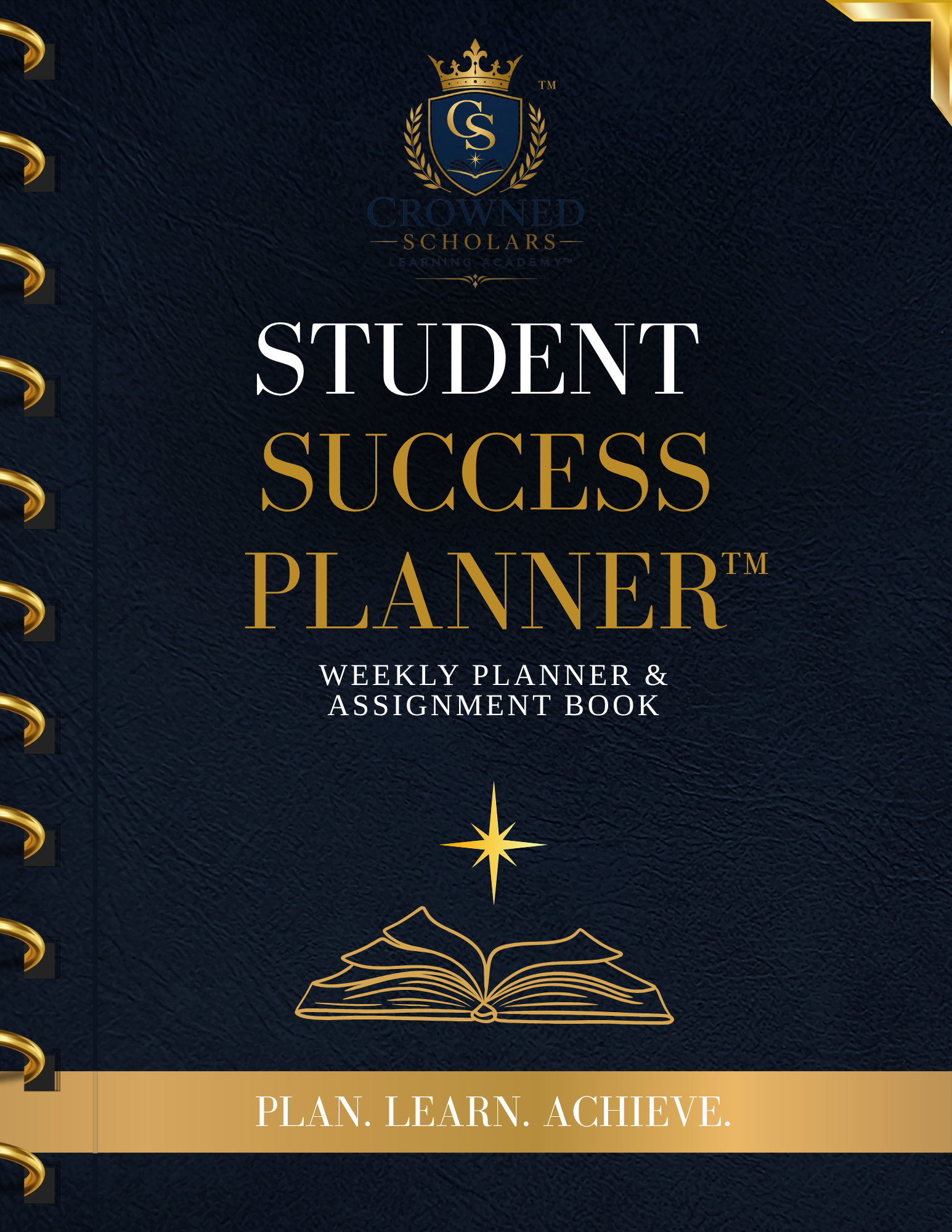 Crowned Scholars™ Student Success Planner